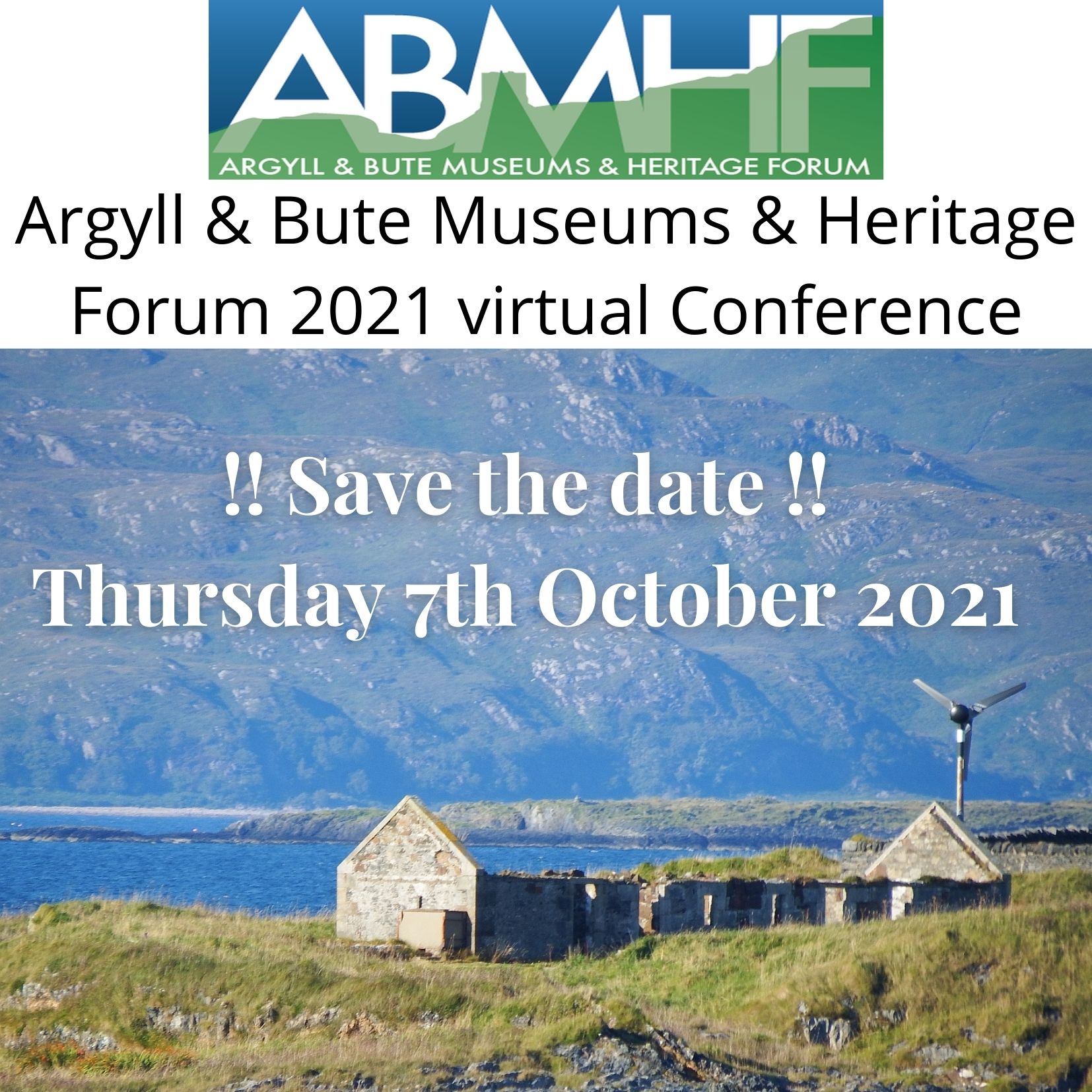 Argyll-Bute-Museums-Heritage-Forum 2021 Conference Argyll Bute Museums Heritage Forum conference 2021 poster invitation